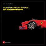 9783667129734 World Championship Cars: Michael Schumacher, Boeken, Verzenden, Nieuw, Elmar Brummer