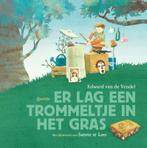 Er lag een trommeltje in het gras 9789045124889, Verzenden, Zo goed als nieuw, Edward van de Vendel