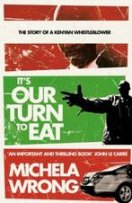 It’s Our Turn to Eat | 9780007241972 | Michela Wrong, Zo goed als nieuw, Michela Wrong