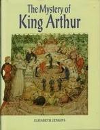 The Mystery of King Arthur 9781854790569 Elizabeth Jenkins, Verzenden, Zo goed als nieuw, Elizabeth Jenkins
