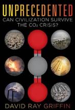 Unprecedented 9780986076909 David Ray Griffin, Boeken, Verzenden, Zo goed als nieuw, David Ray Griffin