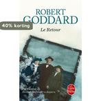 Le Retour 9782253194569 Robert Goddard, Verzenden, Gelezen, Robert Goddard