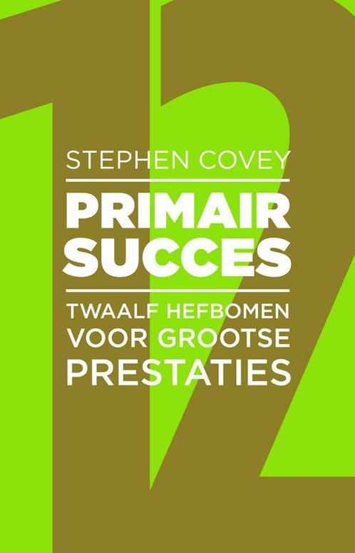 Primair Succes 9789047009399 Stephen R. Covey, Boeken, Psychologie, Zo goed als nieuw, Verzenden