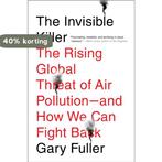 The Invisible Killer 9781612197838 Gary Fuller, Boeken, Verzenden, Zo goed als nieuw, Gary Fuller