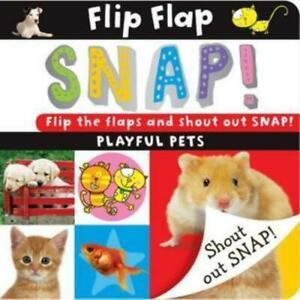 Flip Flap Snap: Pets by Sarah Phillips (Board book), Boeken, Overige Boeken, Gelezen, Verzenden