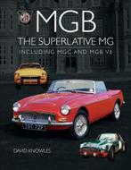 MGB The Superlative MG, Boeken, Algemeen, Verzenden, David Knowles, Nieuw