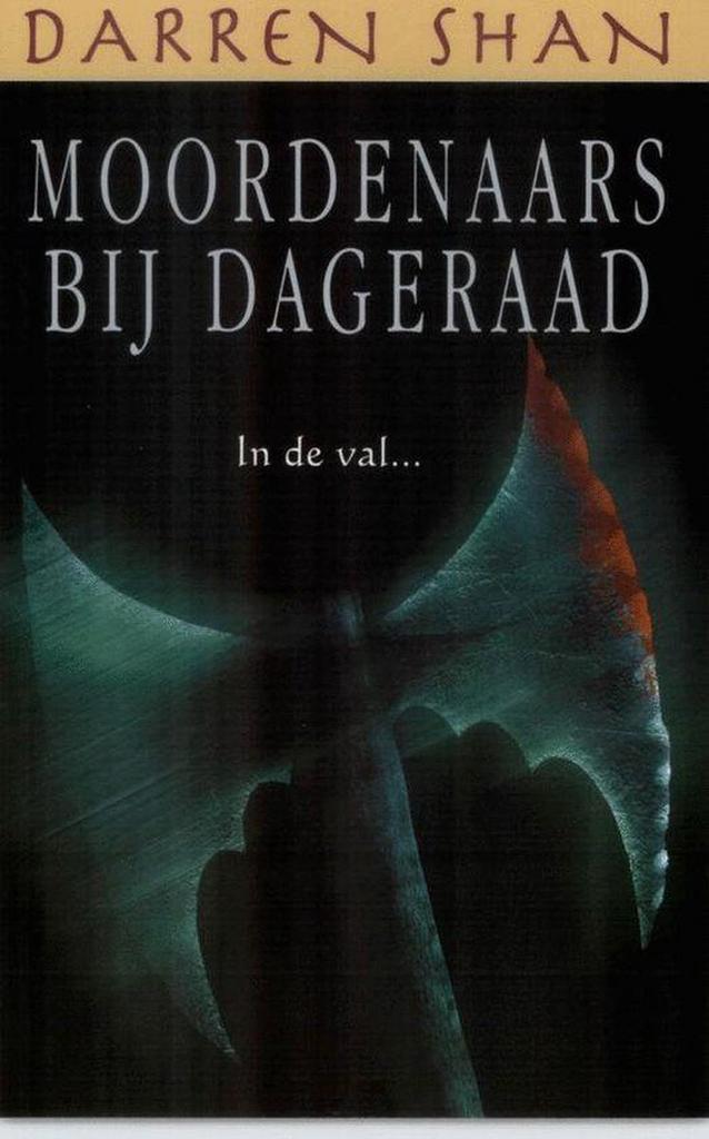 Moordenaars bij dageraad / De wereld van Darren Shan / 9, Boeken, Kinderboeken | Jeugd | 10 tot 12 jaar, Zo goed als nieuw, Verzenden