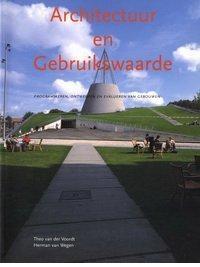 Architectuur en gebruikswaarde 9789068682618, Boeken, Kunst en Cultuur | Architectuur, Gelezen, Verzenden