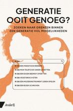 Generatie ooit genoeg? 9789462962064, Verzenden, Zo goed als nieuw