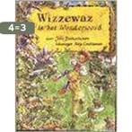 Wizzewaz in het Wonderwoud 9789026116728 John Bakkenhoven, Verzenden, Zo goed als nieuw, John Bakkenhoven