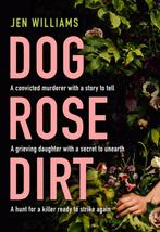 Dog Rose Dirt 9780008383831 Jen Williams, Boeken, Verzenden, Zo goed als nieuw, Jen Williams