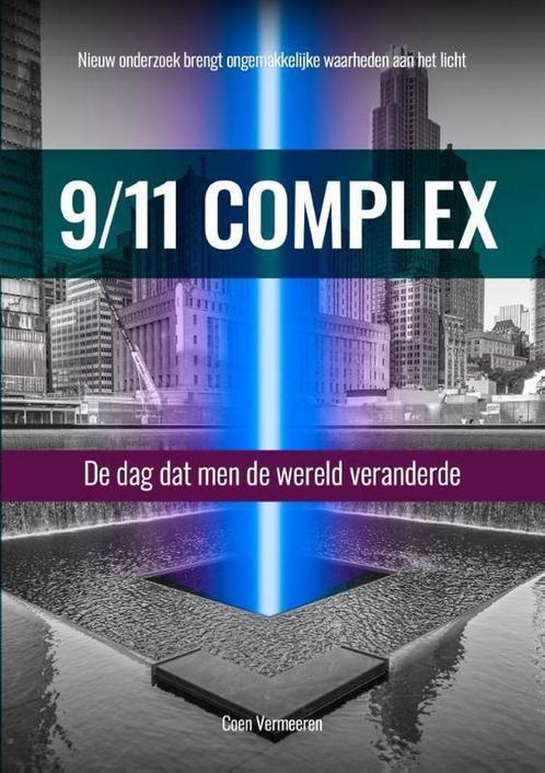 9/11 Complex 9789493071438 Coen Vermeeren, Boeken, Geschiedenis | Wereld, Zo goed als nieuw, Verzenden