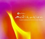 OM Meditation, Nieuw