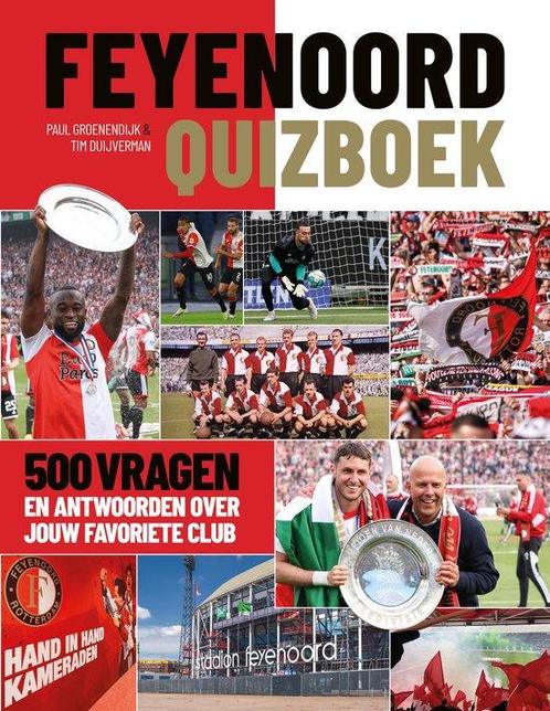 9789493358911 Feyenoord Quizboek Paul Groenendijk, Boeken, Studieboeken en Cursussen, Nieuw, Verzenden