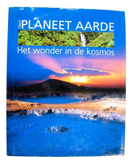 Boek Onze Planeet Aarde het Wonder in de Kosmos - EI849, Boeken, Natuur, Gelezen, Verzenden