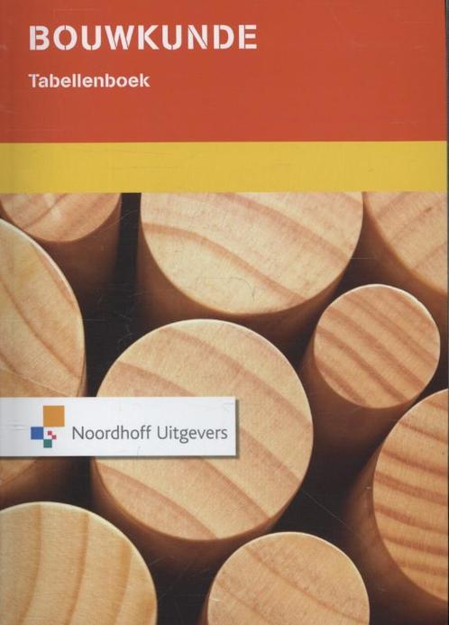 Bouwkunde tabellenboek 9789001820909, Boeken, Studieboeken en Cursussen, Zo goed als nieuw, Verzenden