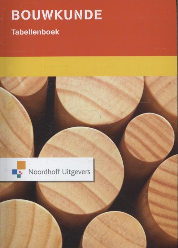 Bouwkunde tabellenboek 9789001820909, Boeken, Studieboeken en Cursussen, Zo goed als nieuw, Verzenden