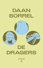 9789403195018 De dragers Daan Borrel, Boeken, Verzenden, Nieuw, Daan Borrel