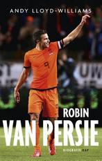 Robin van Persie 9789400400597 Andy Lloyd-Williams, Verzenden, Zo goed als nieuw, Andy Lloyd-Williams