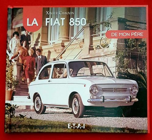 La FIAT 850 de mon père, Boeken, Auto's | Boeken, Overige merken, Nieuw, Verzenden