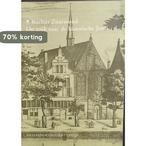 OP ZOEK NAAR DE HISTORISCHE JEZUS 9789053560297 ZUURMOND, Boeken, Godsdienst en Theologie, Gelezen, Verzenden