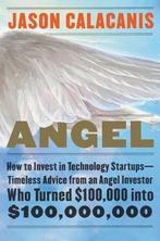 Angel 9780062560704 Jason Calacanis, Verzenden, Zo goed als nieuw, Jason Calacanis