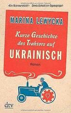 Kurze Geschichte des Traktors auf Ukrainisch: Roman  ..., Boeken, Gelezen, Marina Lewycka, Verzenden