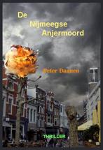 De Nijmeegse Anjermoord 9789491523021 Peter Daanen, Boeken, Verzenden, Gelezen, Peter Daanen