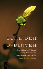 Scheiden of blijven 9789029524506 Mira Kirshenbaum, Verzenden, Zo goed als nieuw, Mira Kirshenbaum