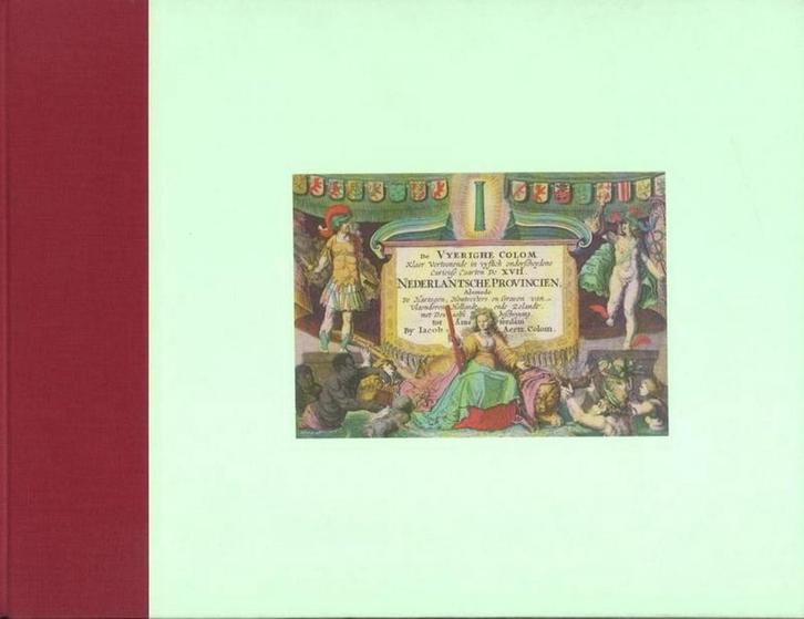 De Vyerige Colom - Atlas verthonende de 17 Nederlandsche, Boeken, Overige Boeken, Gelezen, Verzenden