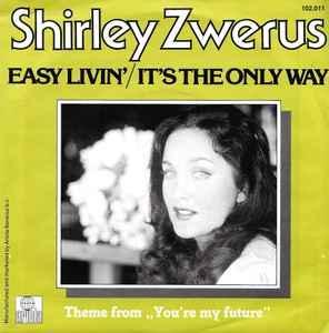 vinyl single 7 inch - Shirley Zwerus - Easy Livin / Its..., Cd's en Dvd's, Vinyl Singles, Zo goed als nieuw, Verzenden