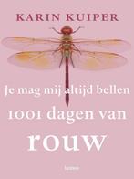 9789401468060 Je mag mij altijd bellen | Tweedehands, Boeken, Psychologie, Verzenden, Zo goed als nieuw, K. Kuiper