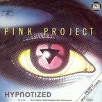 Single vinyl / 7 inch - Pink Project - Hypnotized, Cd's en Dvd's, Verzenden, Zo goed als nieuw