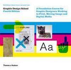 Graphic Design School - Fourth Edition 9780500288634, Boeken, Verzenden, Gelezen, David Dabner