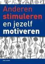 Anderen stimuleren en jezelf motiveren 9789088503467, Boeken, Advies, Hulp en Training, Gelezen, Hans Jaspers, Verzenden