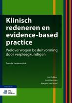 Klinisch redeneren en evidence-based practice 9789036826099, Boeken, Jos Dobber, José Harmsen, Gelezen, Verzenden