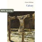 Calvary 9789464249750 Octave Mirbeau, Verzenden, Zo goed als nieuw, Octave Mirbeau