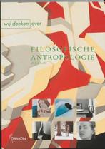 Wij Denken Over Filosofische Antropologie 9789055732777, Boeken, Filosofie, Zo goed als nieuw