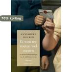 Ik wou uw voeten wel soenen 9789400404328 Annemieke Houben, Verzenden, Zo goed als nieuw, Annemieke Houben