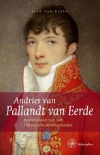 Andries van Pallandt van Eerde 9789057305665 Siem van Eeten, Verzenden, Zo goed als nieuw, Siem van Eeten