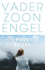 Vader Zoon Engel 9789465332109 Paul Kroes, Verzenden, Zo goed als nieuw, Paul Kroes