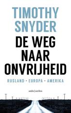 9789026343292 De weg naar onvrijheid | Tweedehands, Verzenden, Gelezen, Timothy Snyder