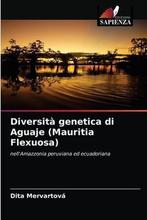 9786204001005 Diversita genetica di Aguaje (Mauritia Flex..., Boeken, Nieuw, Dita Mervartova, Verzenden