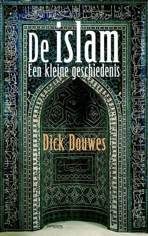 De islam 9789035143708 Dick Douwes, Boeken, Godsdienst en Theologie, Zo goed als nieuw, Verzenden