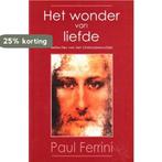 Het wonder van liefde 9789020282221 Paul Ferrini, Verzenden, Gelezen, Paul Ferrini