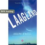 Laagland 9789023454335 Joseph ONeill, Verzenden, Gelezen, Joseph O'Neill