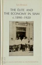 The Élite and the Economy in Siam, C. 1890-1920, Boeken, Nieuw, Verzenden