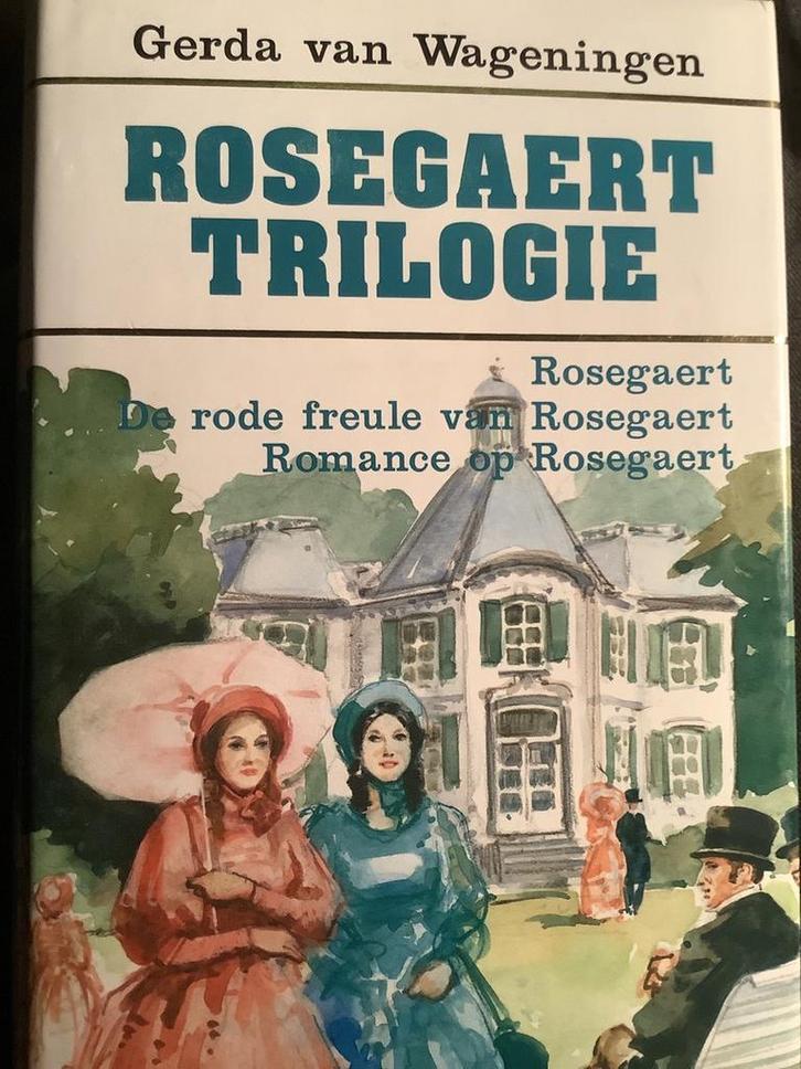 Rosegaert-trilogie 9789024215546 Gerda van Wageningen, Boeken, Streekboeken en Streekromans, Gelezen, Verzenden
