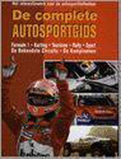 De Complete Autosportgids 9789044313383 Denis Asselberghs, Boeken, Kinderboeken | Jeugd | 13 jaar en ouder, Gelezen, Verzenden