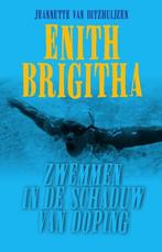 Enith Brigitha 9789460224560 Jeannette van Ditzhuijzen, Verzenden, Zo goed als nieuw, Jeannette van Ditzhuijzen